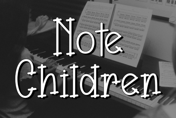 Discovering Note Children: The Modern Script Font