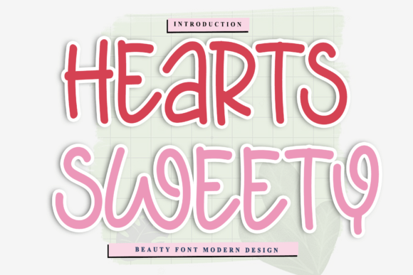 Hearts Sweety: The Calligraphic Script for Artisan Branding