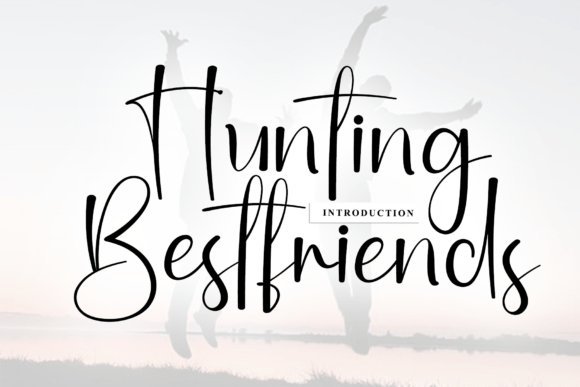 Hunting Bestfriends: The Rhythmic Script Font for Artisanal Brands