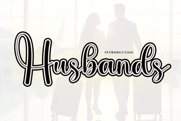 Husbands: A Script Font with Artisan Soul