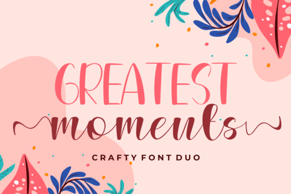 Why Greatest Moments Is Your New Secret Weapon for Design